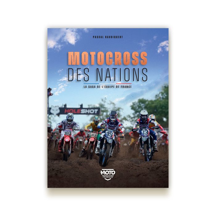 Motocross des Nations : La Saga de l'Équipe de France
